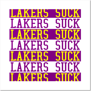 Lakers Suck Posters and Art